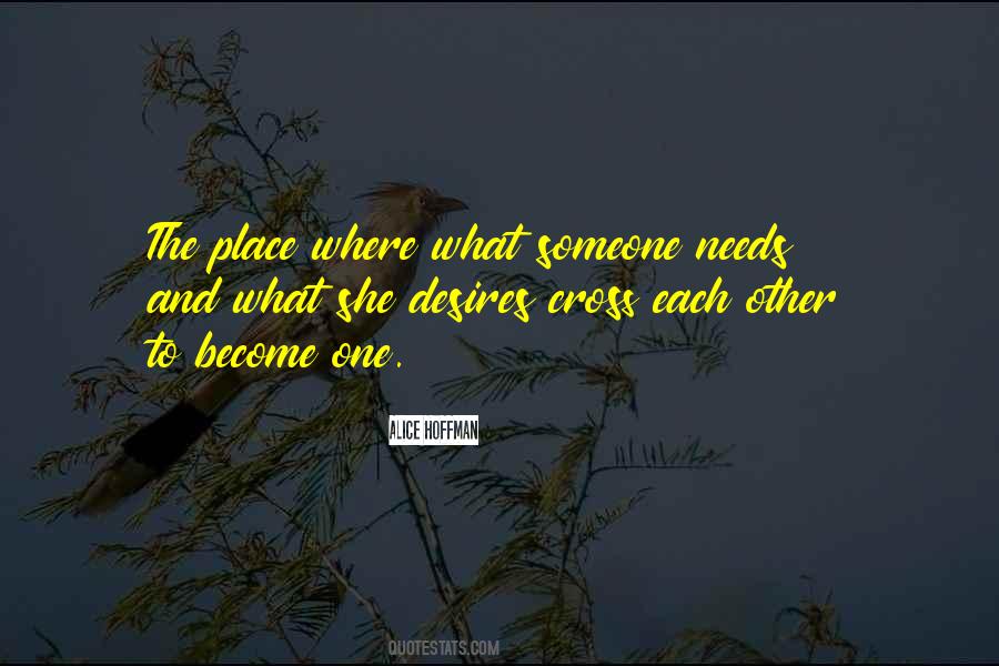 Needs And Desires Quotes #1797197