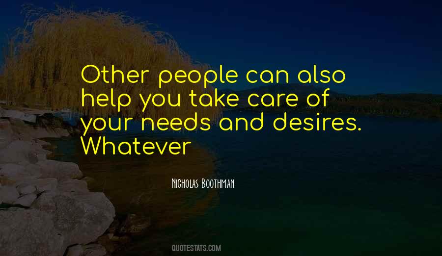 Needs And Desires Quotes #738347