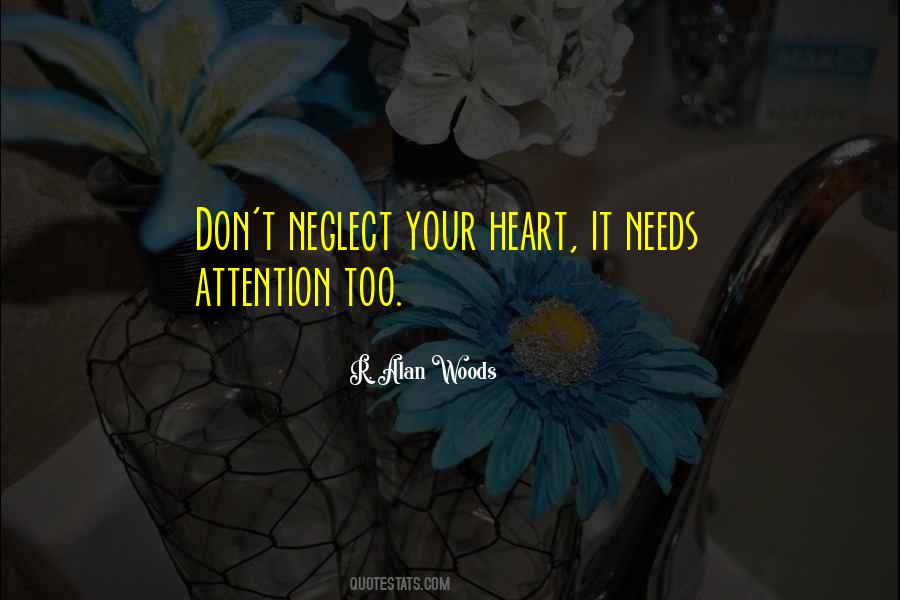 Needs Attention Quotes #1202952