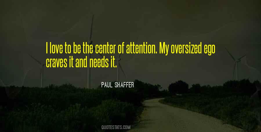 Needs Attention Quotes #1253130