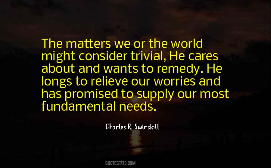Needs Or Wants Quotes #1320137