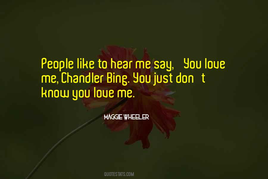 Quotes About Chandler #1025313