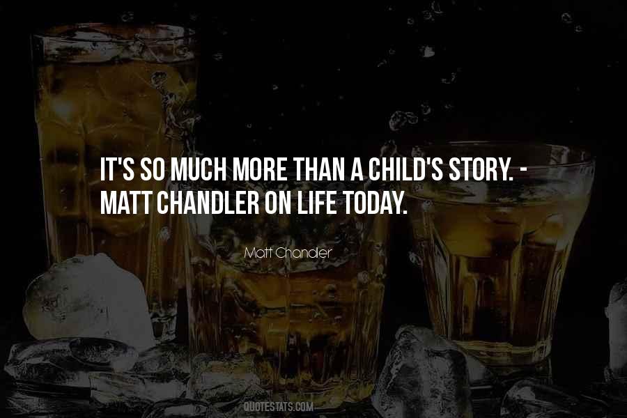 Quotes About Chandler #1551332