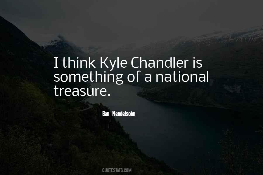 Quotes About Chandler #892392