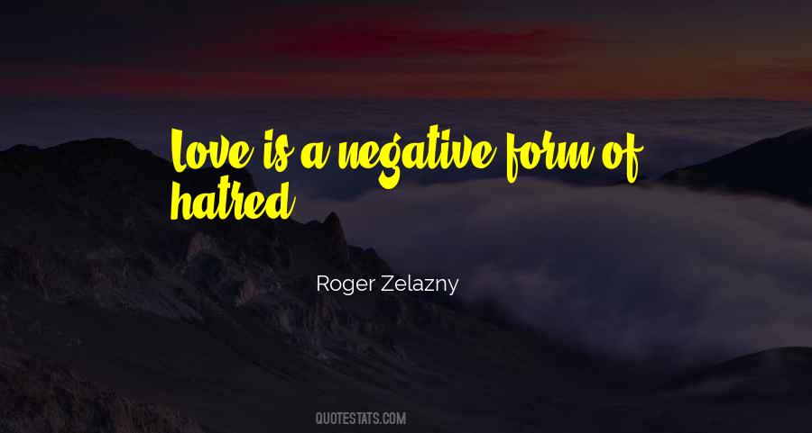 Negative Love Quotes #1174342