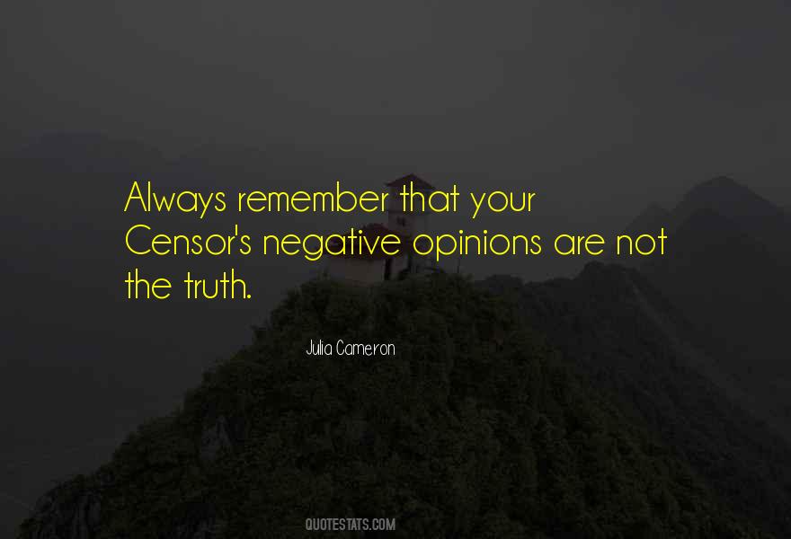 Negative Opinions Quotes #1037164