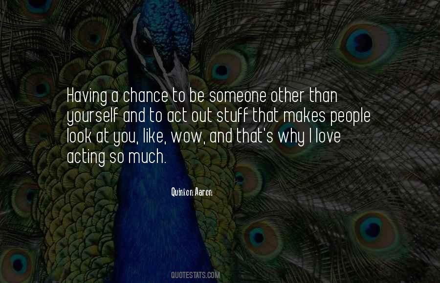 Quotes About Chance Love #4101