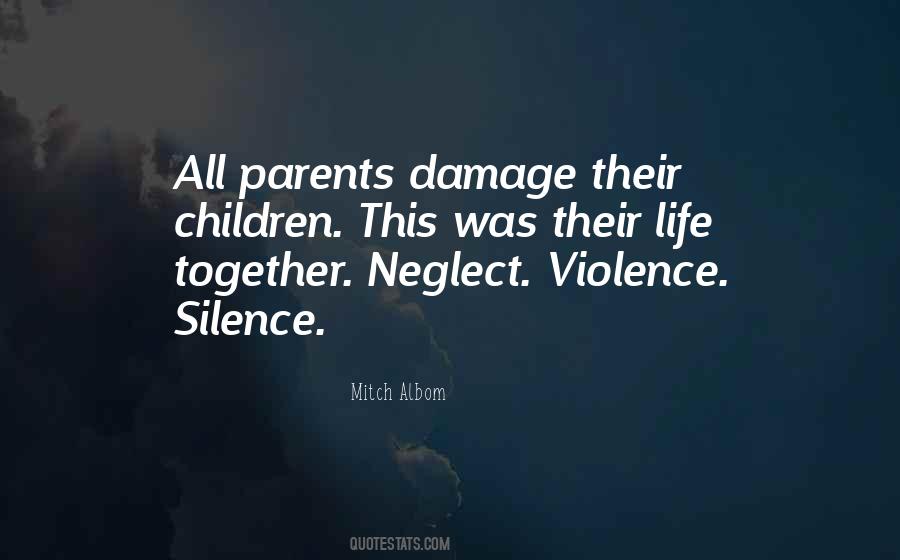 Neglect Parents Quotes #261125