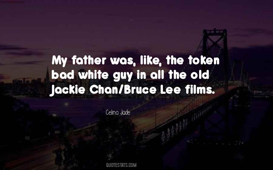 Quotes About Chan #887408