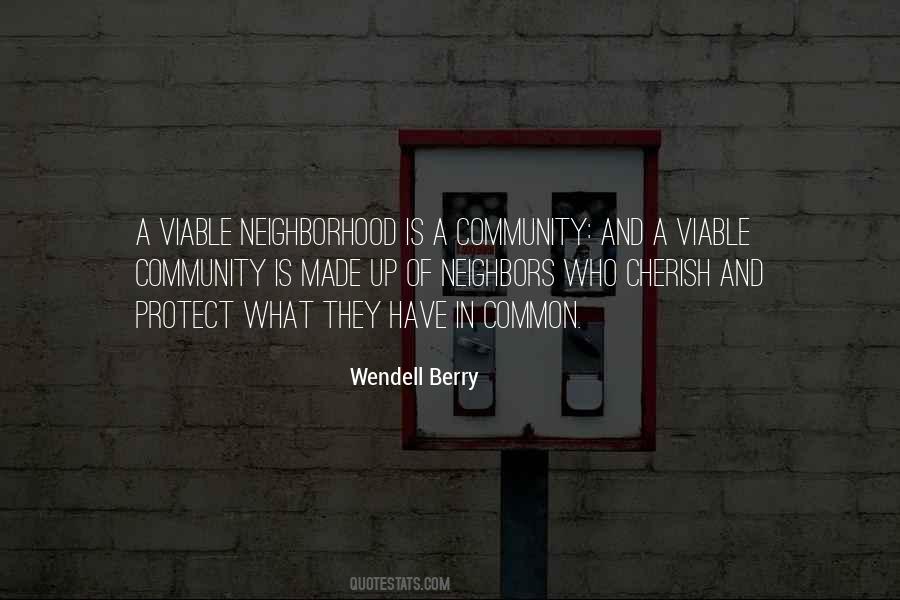 Neighborhood Community Quotes #656237