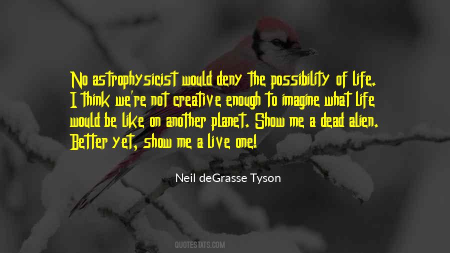 Neil Degrasse Quotes #287353 Neil Degrasse Quotes #287353