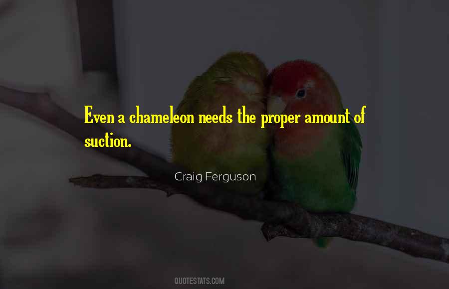 Quotes About Chameleon #1391029