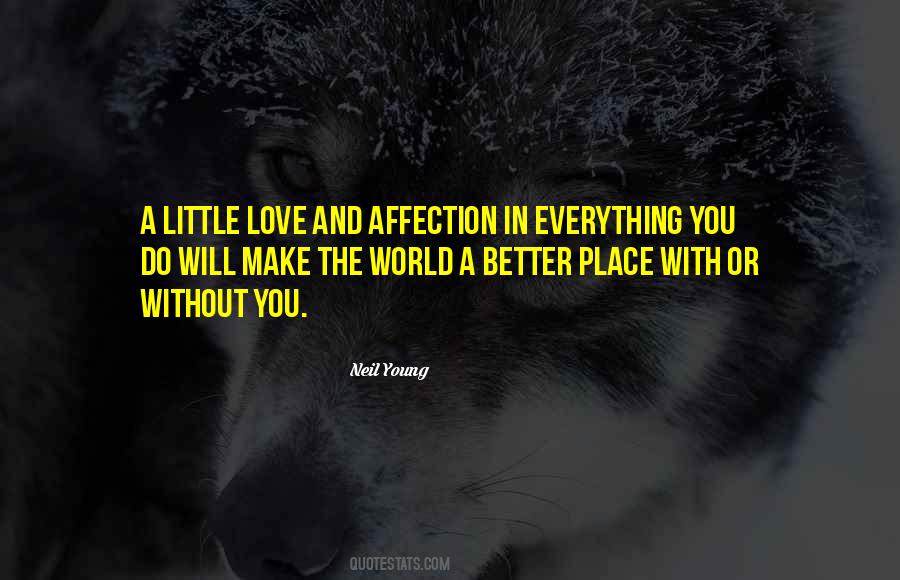 Neil Young Love Quotes #1189140