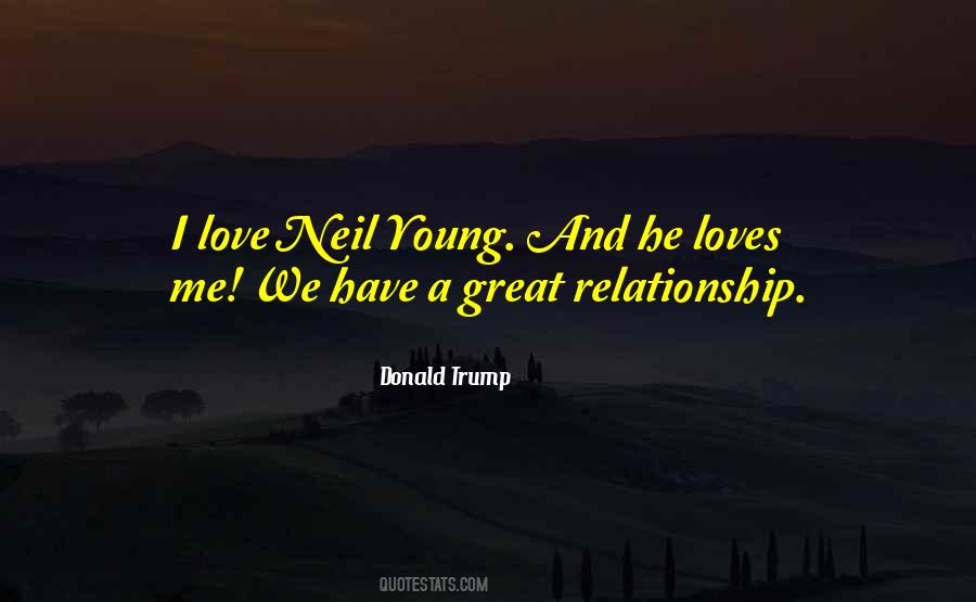 Neil Young Love Quotes #1220948