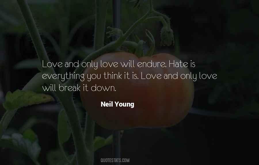 Neil Young Love Quotes #1662719