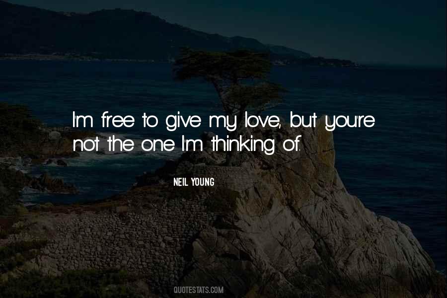 Neil Young Love Quotes #917337