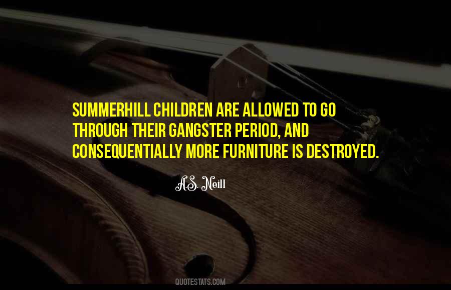 Neill Summerhill Quotes #1434750