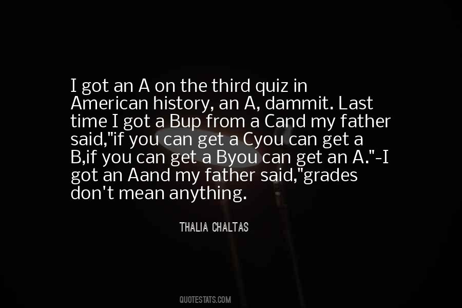 Quotes About Chaltas #1506627 Quotes About Chaltas #1506627
