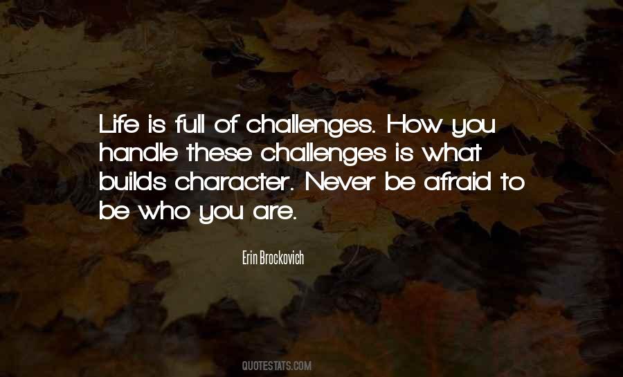 Quotes About Challenges Of Life #387758