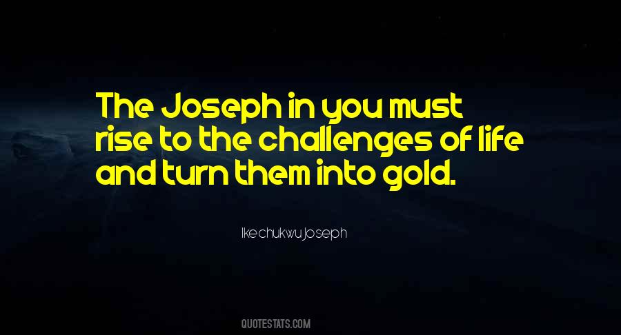 Quotes About Challenges Of Life #793003