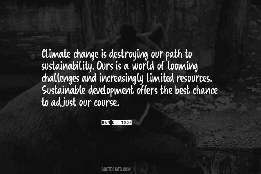 Quotes About Challenges Of Change #895587
