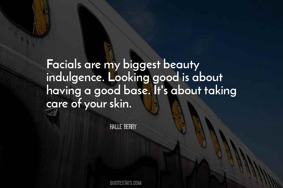 Quotes About Taking Care Of Your Skin #292934