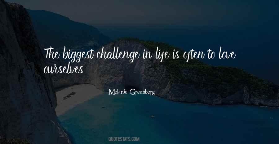 Quotes About Challenge In Life #386235