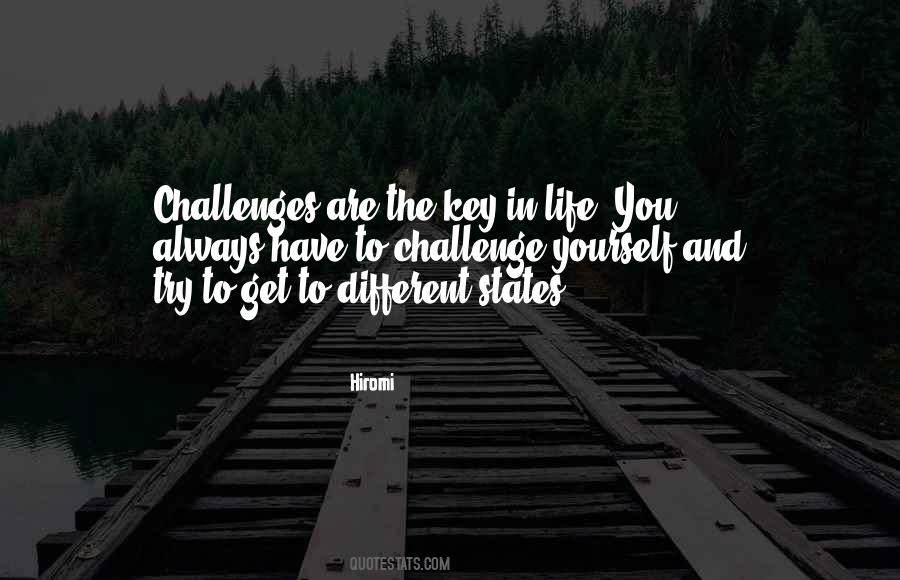 Quotes About Challenge In Life #419839