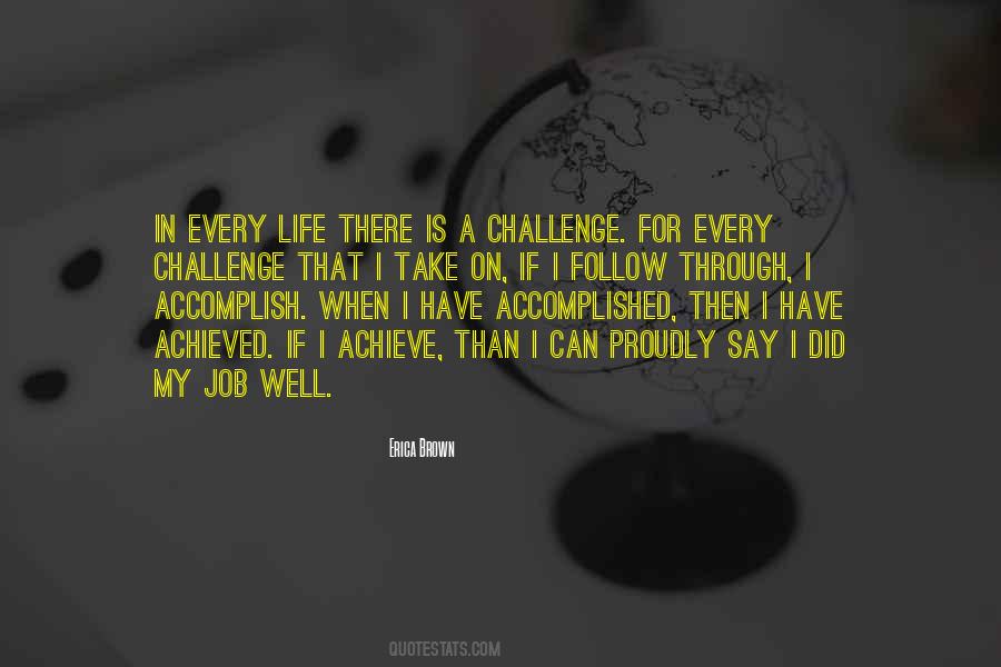 Quotes About Challenge In Life #744698