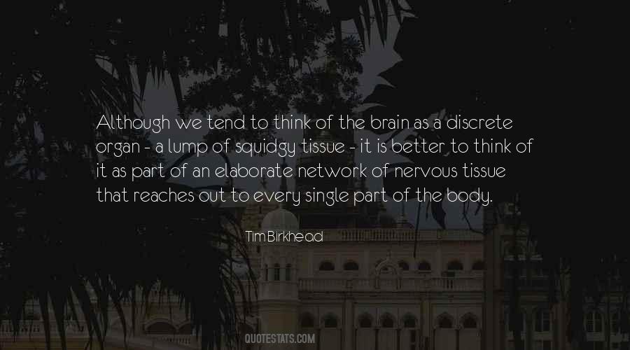 Nervous Tissue Quotes #999376