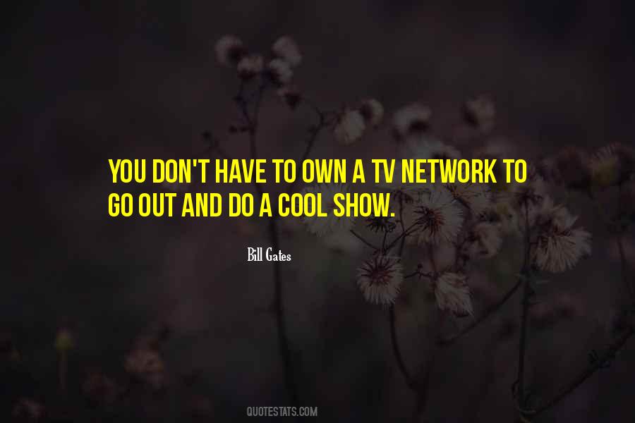 Network Quotes #53187 Network Quotes #53187
