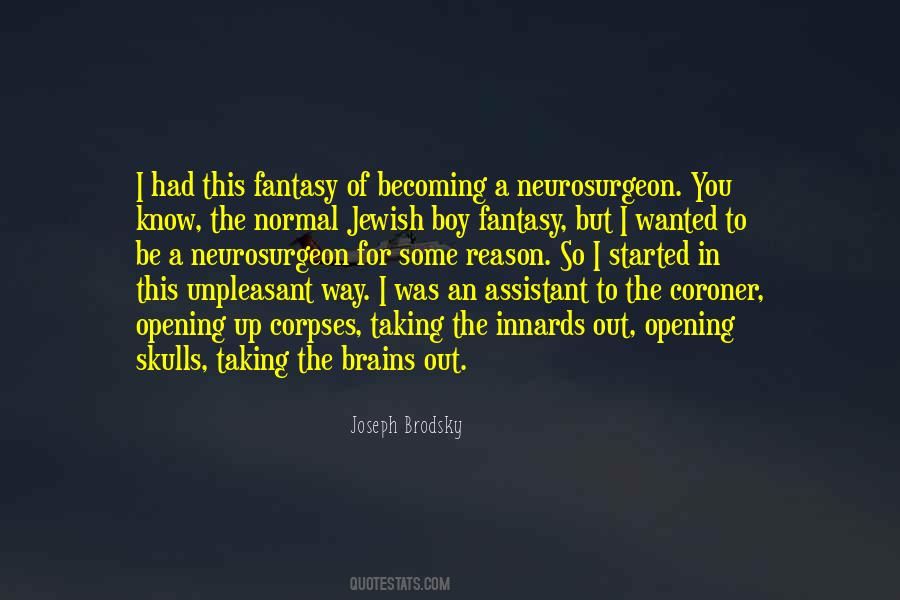 Neurosurgeon Quotes #1603461