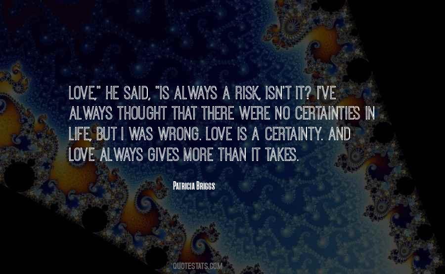 Quotes About Certainty In Love #1210260