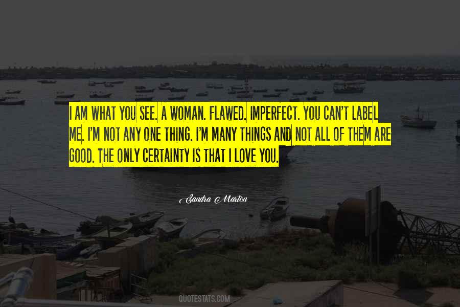 Quotes About Certainty In Love #1842831