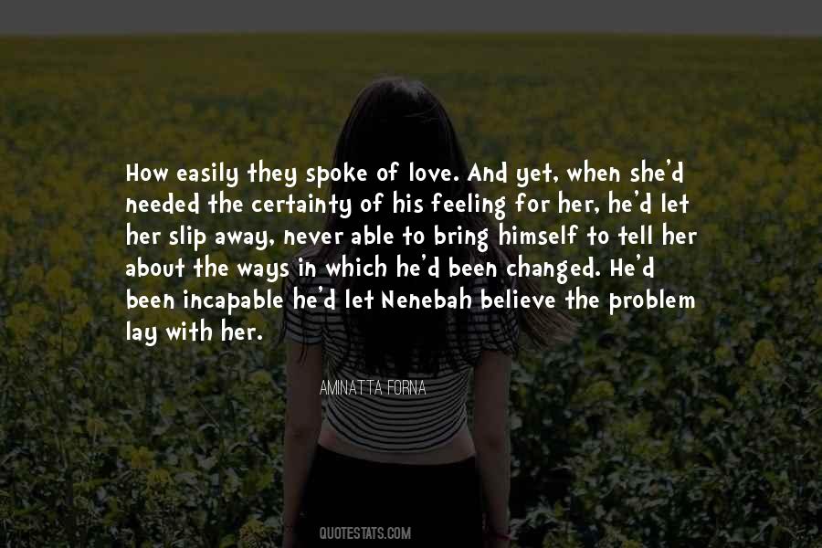 Quotes About Certainty In Love #504092