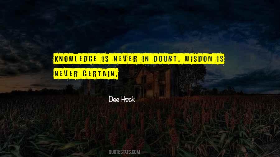 Quotes About Certain Knowledge #1206034 Quotes About Certain Knowledge #1206034