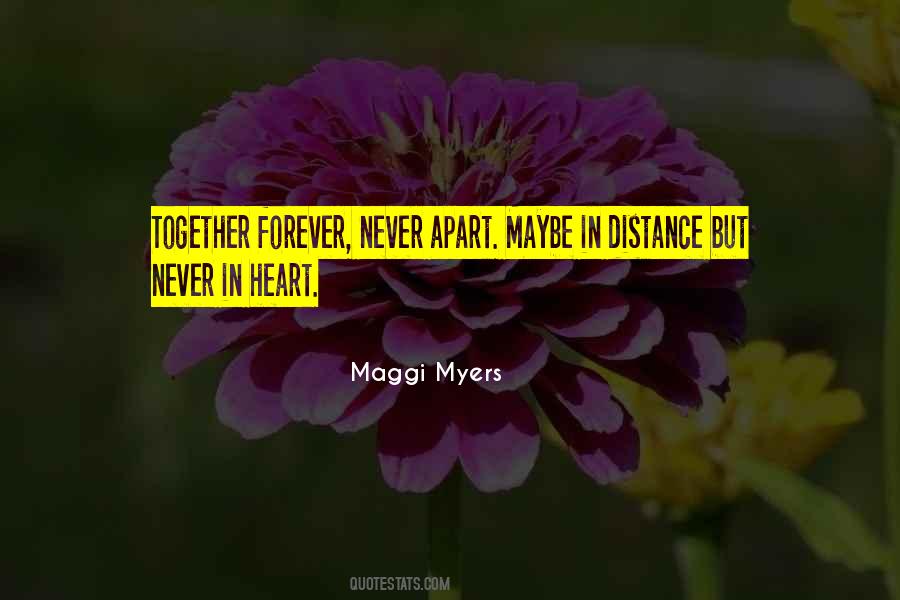Never Apart Quotes #1061563