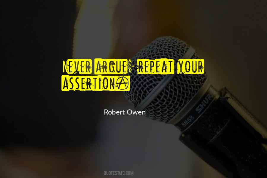 Never Argue Quotes #653045