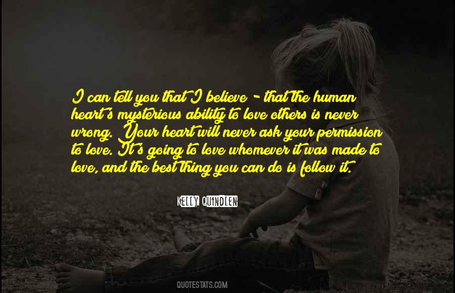 Never Ask For Love Quotes #1506935