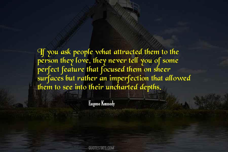 Never Ask For Love Quotes #290521