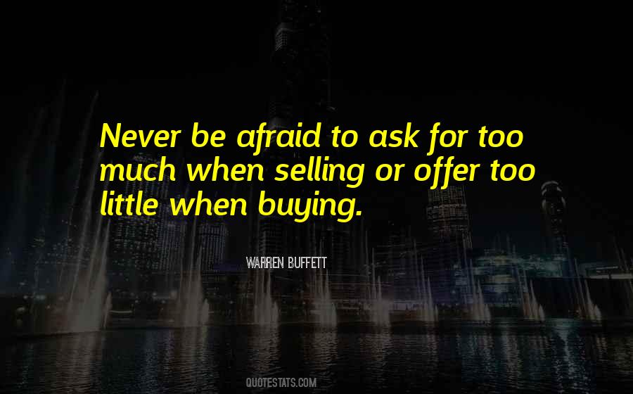 Never Ask For More Quotes #10950