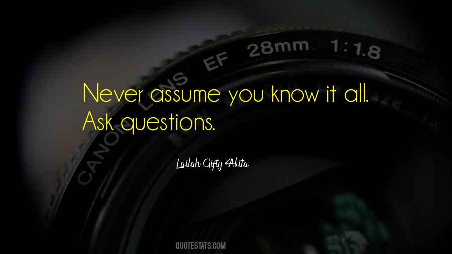 Never Assume Quotes #1360242