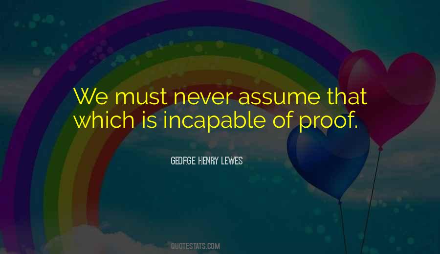 Never Assume Quotes #1871610