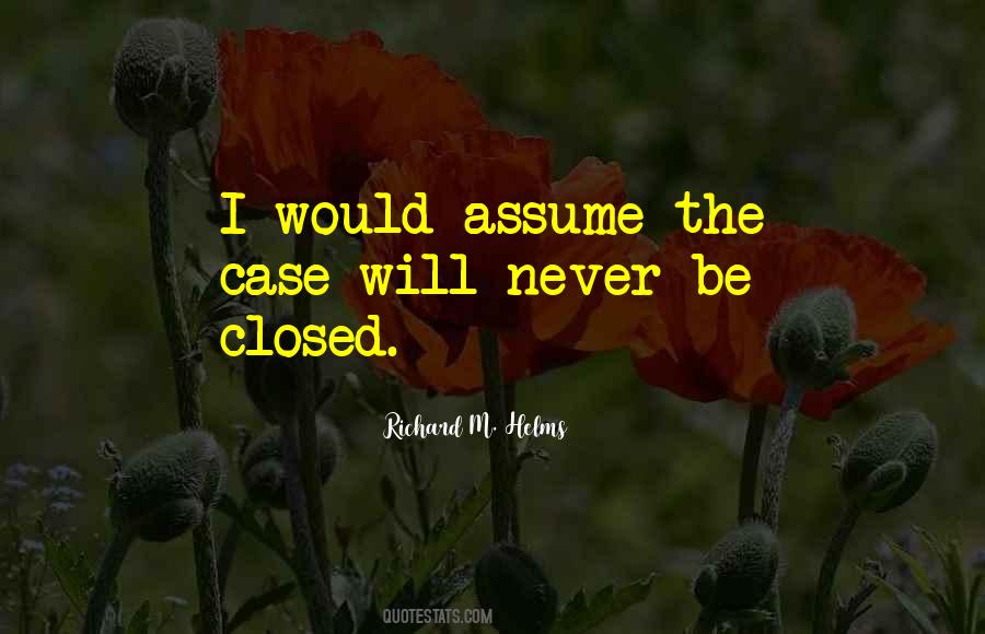 Never Assume Quotes #271764