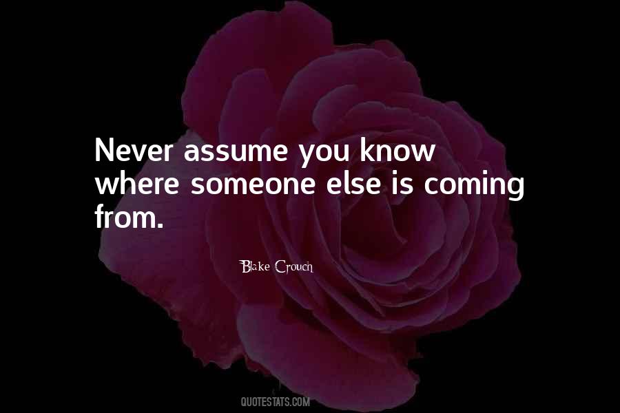 Never Assume Quotes #494015