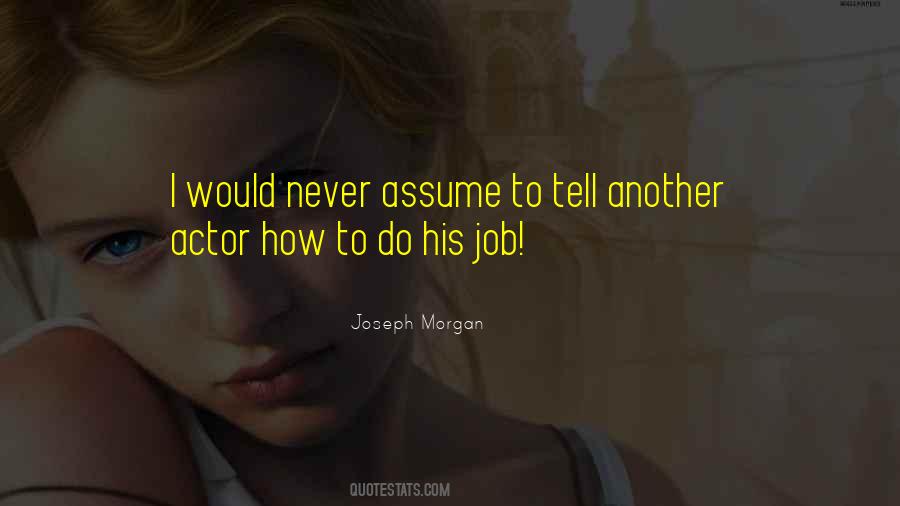 Never Assume Quotes #559620