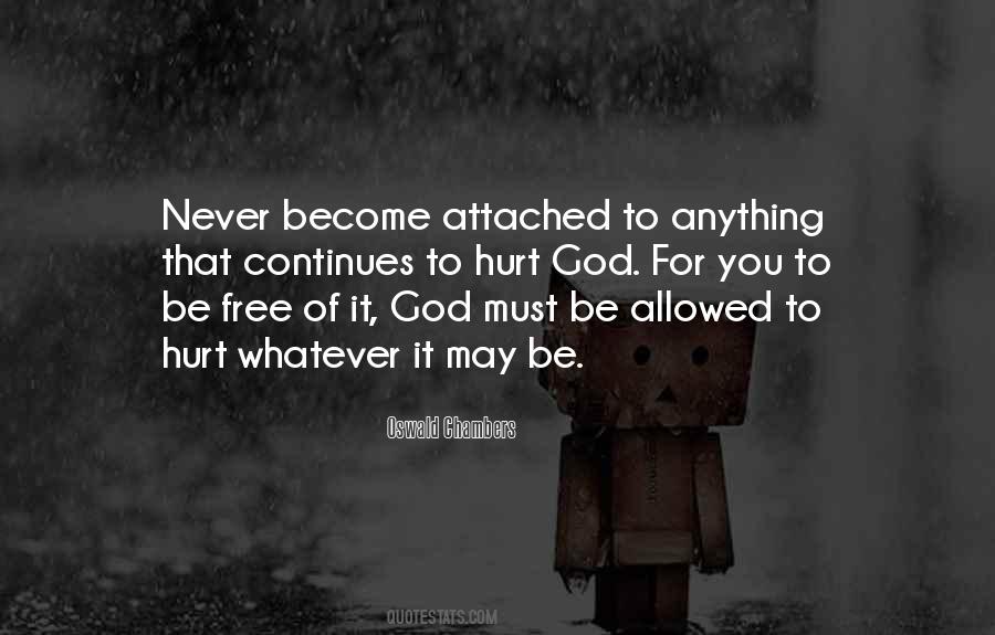 Never Attached Quotes #1591494
