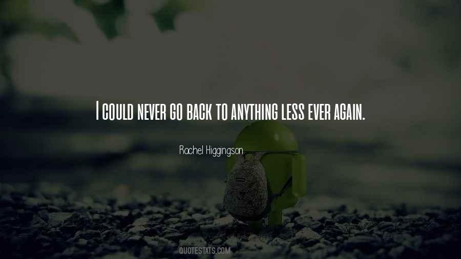 Never Back Again Quotes #704150