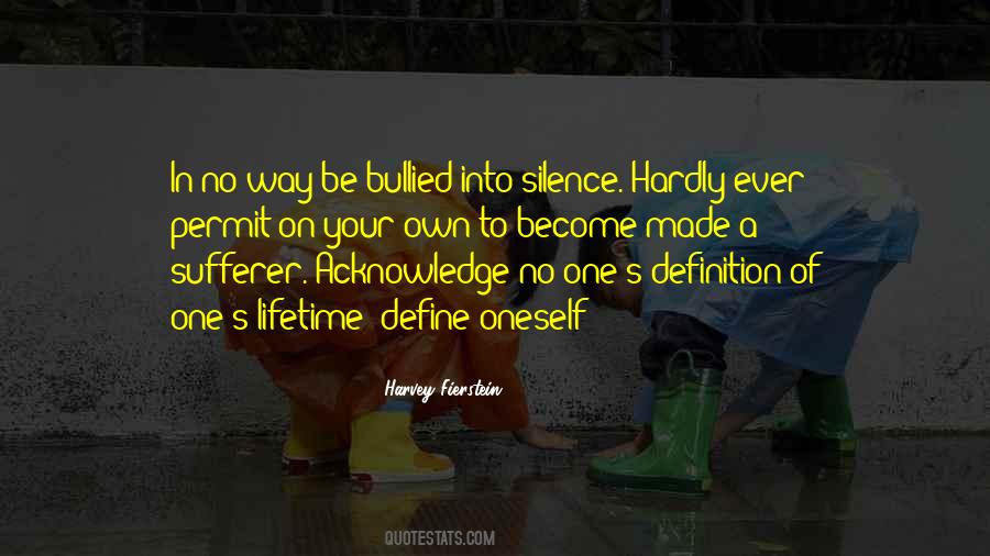 Never Be Bullied Into Silence Quotes #464874