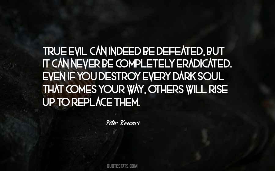 Never Be Defeated Quotes #1867294